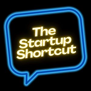 The Startup Shortcut