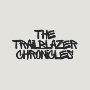The Trailblazer Chronicles