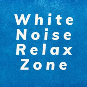 White Noise Relax Zone