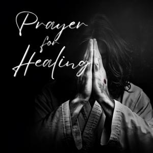 Prayer For Healing