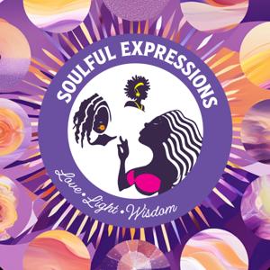Soulful Expressions : Love, Light, and Wisdom