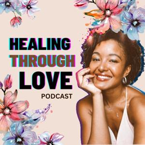 Healing Through Love