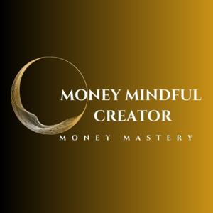 The Money Mindful Creator