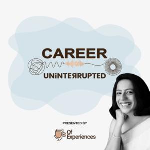 Career Uninterrupted