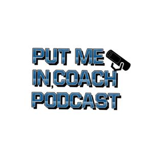 Put Me In, Coach Podcast