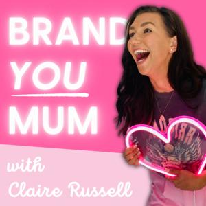 Brand You Mum