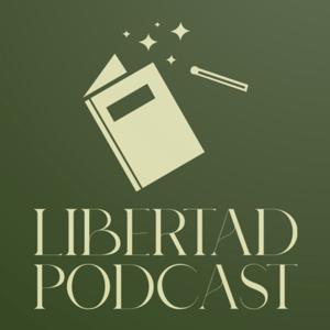 Libertad podcast