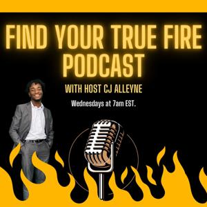 Find Your True Fire Podcast