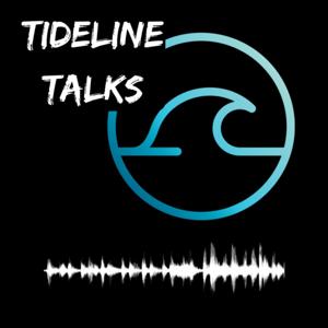 Tideline Talks