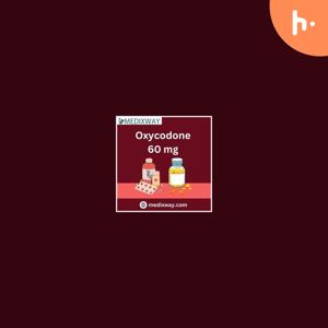 Oxycodone 60 mg at a reasonable price