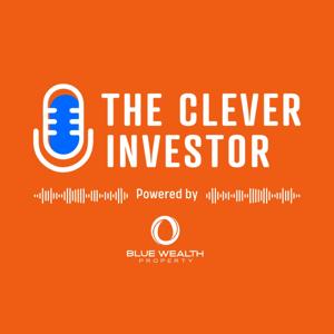 The Clever Investor Property Podcast