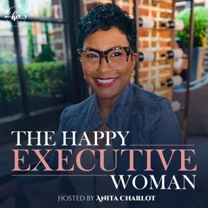 The Happy Executive Woman® Podcast