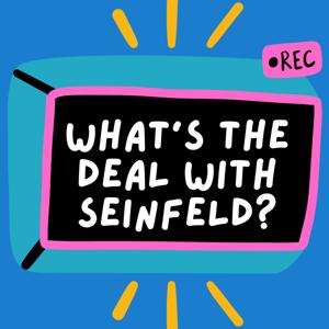 What's the Deal With Seinfeld?