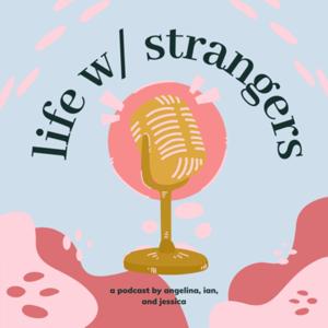life with strangers