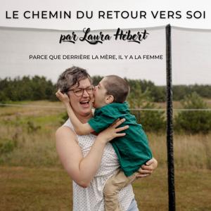 Le chemin du retour vers soi