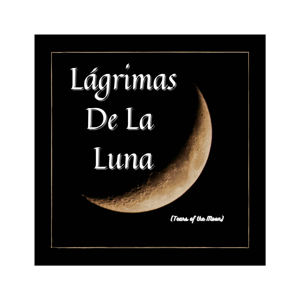 "Lágrimas De La Luna (Tears of the Moon)"