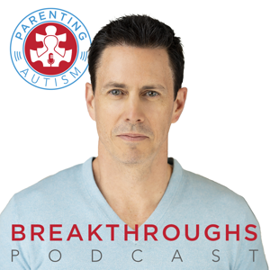 Parenting Autism Breakthroughs