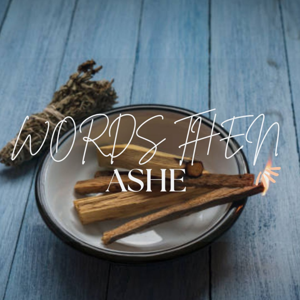 Words Then Ashe
