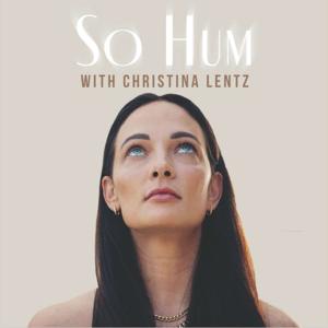 SoHum with Christina Lentz
