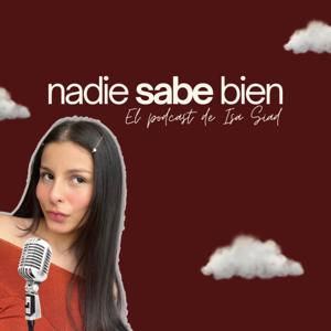 Nadie Sabe Bien