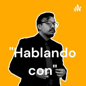"Hablando con"