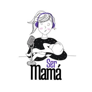 Ser Mamá Podcast