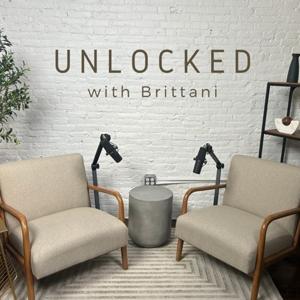 UNLOCKED with Brittani