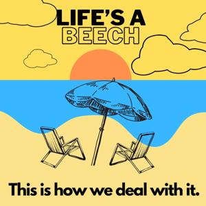 Life's a Beech