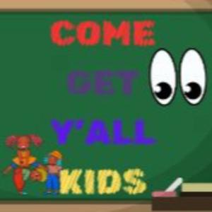 Come Get Y'all KIds