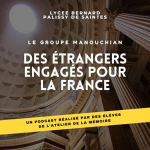 "Le groupe Manouchian", des étrangers engagés pour la France