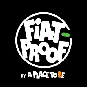 The Fiat-Proof Podcast