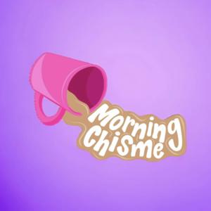 Morning Chisme