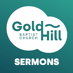 Gold Hill Sermon Audio