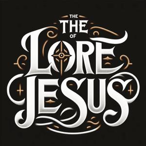 The Lore of Jesus