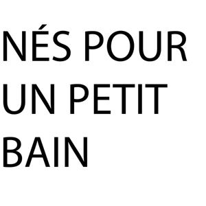 Nés pour un petit bain