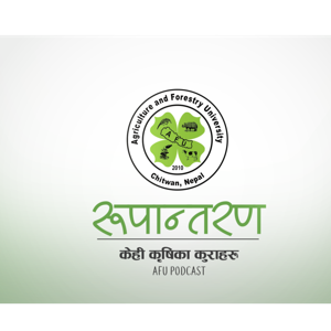 Rupantaran: Kehi Krishi ka Kuraharu (रुपान्तरण, केही कृषिका कुराहरु)