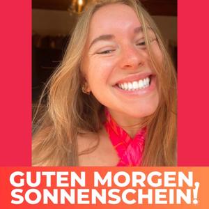 Guten Morgen, Sonnenschein!
