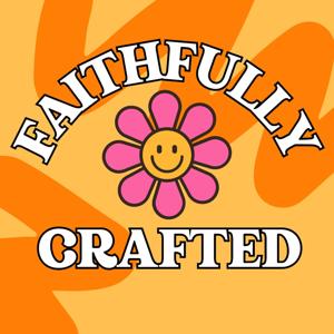 Faithfully Crafted