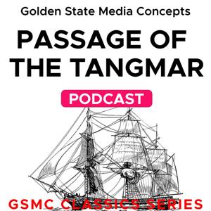 GSMC Classics: Passage of The Tangmar