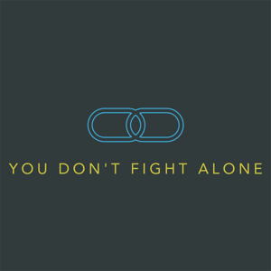 You Don't Fight Alone