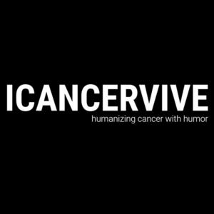 ICANCERVIVE™ | Humanizing Cancer With Humor.