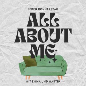 All about ME (mit Martin & Emma)