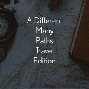 A Different Many Paths Travelers Edition