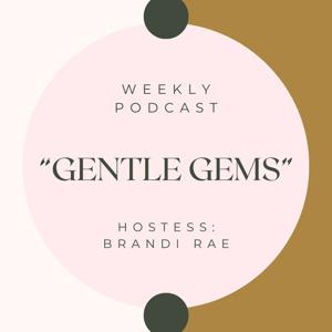 Gentle Gems