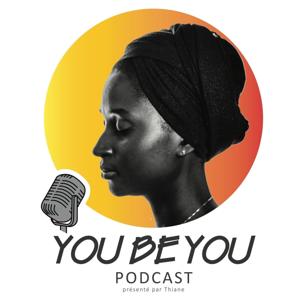 Youbeyou Podcasts