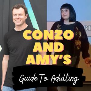 Conzo and Amy's Guide to Adulting
