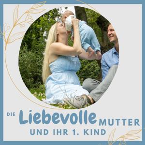 Die liebevolle Mutter und ihr 1. Kind