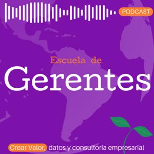 Crear Valor, datos y consultoría empresarial. Escuela de Gerentes