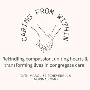Caring From Within Podcast
