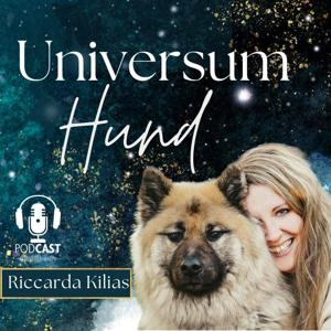 Universum Hund - der Podcast für spirituelle Hundemenschen